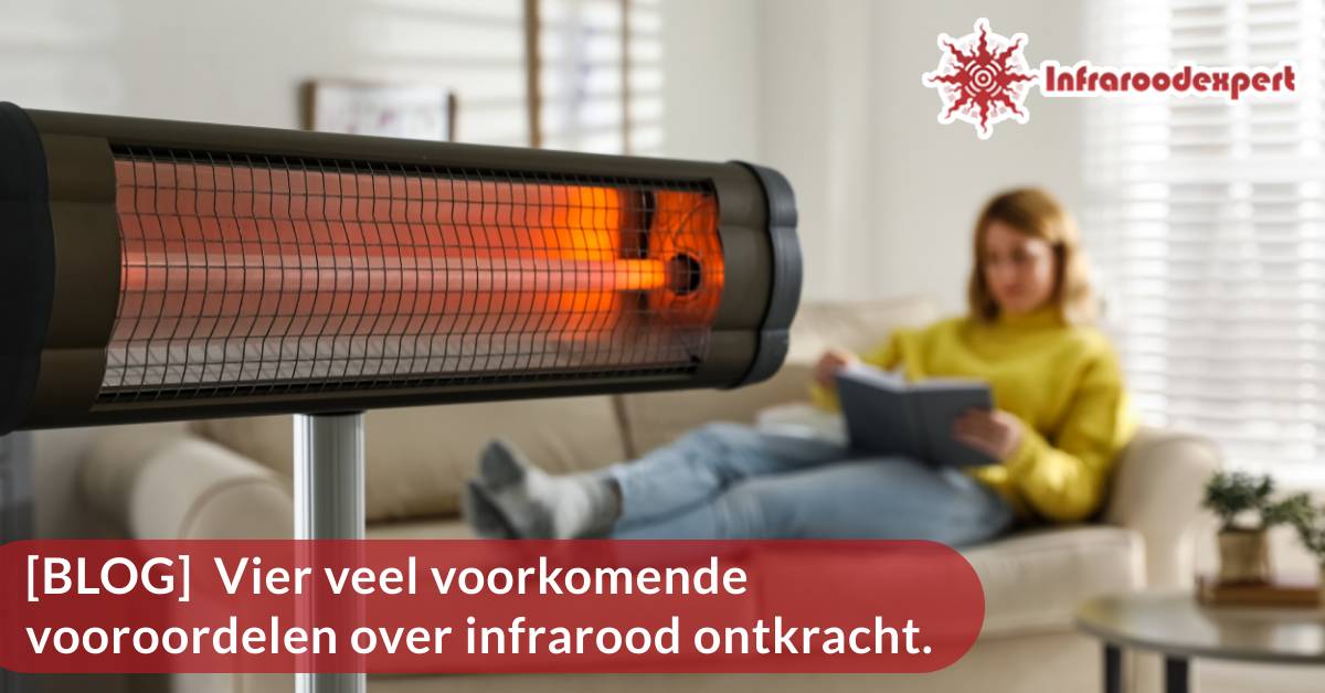 Vier veel voorkomende vooroordelen over infrarood ontkracht.