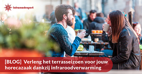 Terrasseizoen verlengen met infraroodverwarming.