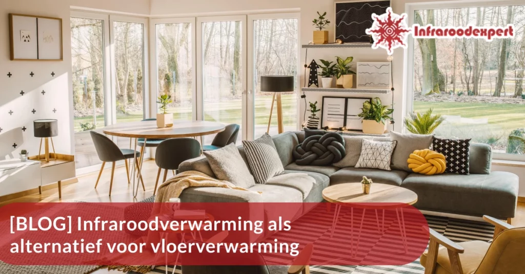 infraroodverwarming alternatief vloerverwarming